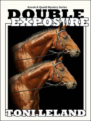cover image of Double Exposure--Kovak & Quaid Horse Mystery Series